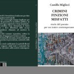 CRIMINI, FINZIONI, MISFATTI - CAMILLA MIGLIORI -_php.mht